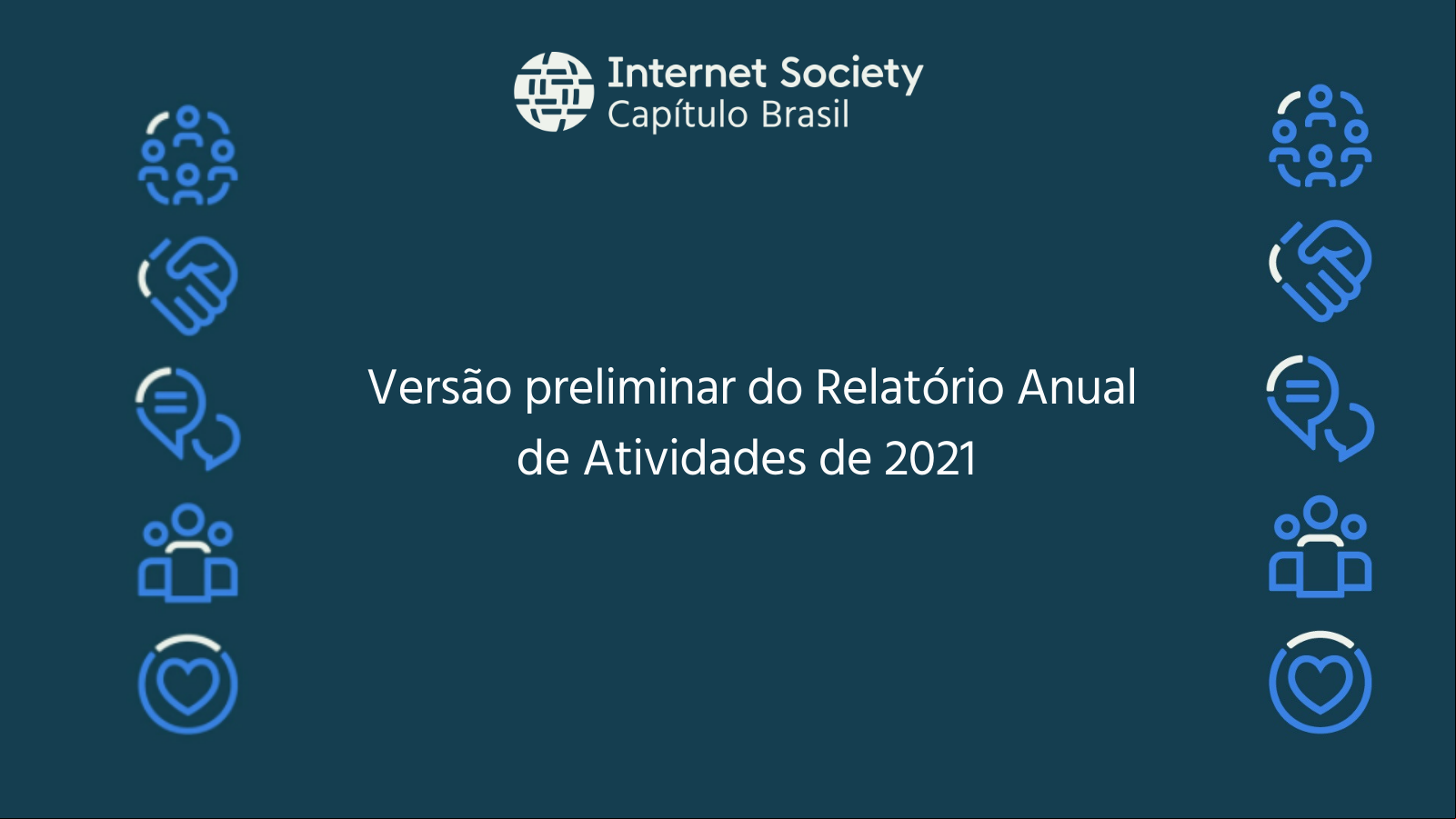 Versão preliminar do Relatório Anual de Atividades de 2021